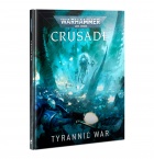 Warhammer 40k: Tyrannic War - Crusade (10th Edition)