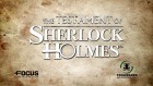 The Testament of Sherlock Holmes (Kytetty)