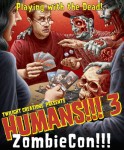 Humans!!! 3: ZombieCon (lisosa)