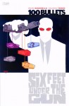 100 Bullets 06: Six Feet Under the Gun