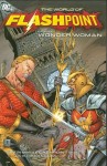 Flashpoint: The World of Flashpoint Featuring Wonder Woman