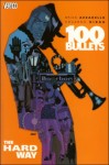 100 Bullets 08: The Hard Way