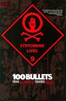 100 Bullets 09: Strychnine Lives