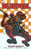 Deadpool: 07 - Space Oddity