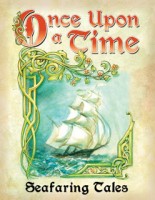 Once Upon A Time: 3rd Ed. Seafaring Tales