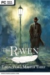 The Raven: Legacy Of A Master Thief