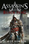 Assassin's Creed: Black Flag By Oliver Bowden
