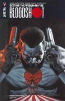 Bloodshot: 1 - Setting The World On Fire