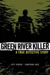 Green River Killer: A True Detective Story