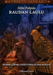 Myrskyn Sankarit: Raudan Laulu