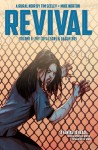 Revival: Vol. 6 - Thy Loyal Sons & Daughters