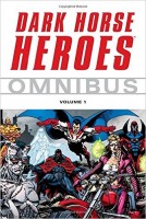 Dark Horse Heroes Omnibus Vol. 1