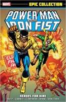 Power Man and Iron Fist Epic Collection: Heroes for Hire