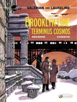 Valerian 10: Brooklyn Line, Terminus Cosmos