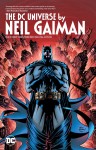 DC Universe: By Neil Gaiman Deluxe Edition (SC)