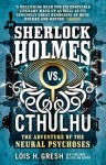 Sherlock Holmes vs. Cthulhu: Adventure of Neural Psychoses