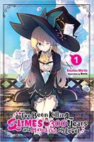 I\'ve Been Killing Slimes 300 Years Novel 1