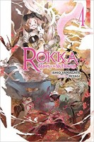 Rokka: Braves of Six Flowers Light Novel 4