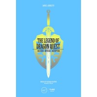 The Legend Of Dragon Quest (HC)