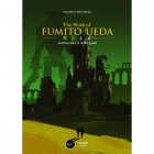 The Work Of Fumito Ueda (HC)