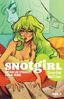 Snotgirl 1: Green Hair Don\'t Care