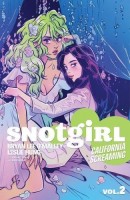 Snotgirl 2: California Screaming