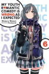 My Youth Romantic Comedy is Wrong as I Expected Vol.06