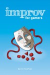 Improv for Gamers (HC)