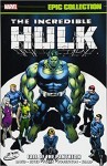 Incredible Hulk Epic Collection: Fall of the Pantheon