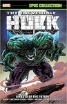 Incredible Hulk Epic Collection: Ghosts Of The Future