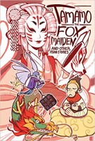 Tamamo the Fox Maiden and Other Asian Stories