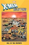 Marvel: X-Men Milestones - Fall Of The Mutants