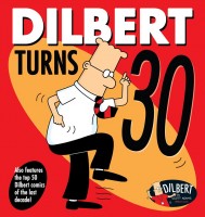 Dilbert: Dilbert Turns 30