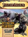Pathfinder 153: Extinction Curse -Life's Long Shadows