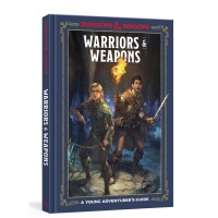 D&D 5th Edition: Young Adventurer\'s Guide -Warriors & Weapons (HC)
