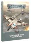 Aeronautica Imperialis: Taros Air War Campaign Book