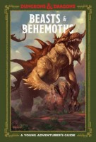 D&D 5th Edition: Young Adventurer\'s Guide - Beasts & Behemoths (HC)