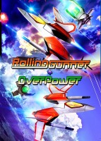 Rolling Gunner + Over Power: Complete Edition