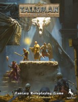 Talisman Adventures Rpg: Core Rulebook