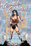 Wonder Woman: 80 Years of the Amazon Warrior The Deluxe Edition (HC)