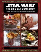 Star Wars: The Life Day Cookbook