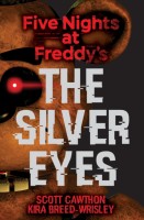 Five Nights at Freddy\'s: The Silver Eyes 1