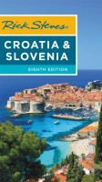 Rick Steves Croatia & Slovenia (Eighth Edition)