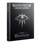 Warhammer Horus Heresy: Legiones Astartes Liber Hereticus Traitor Army Book