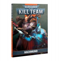 Warhammer 40.000 Kill Team: Nachmund Codex Book