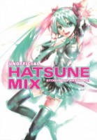 Hatsune Miku: Unofficial Hatsune Mix