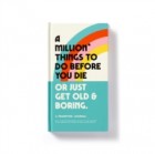 A Million Things To Do Before You Die (HB)