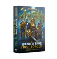 Hammers Of Sigmar: First Forged (hb)