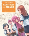 How to Draw: Hairstyles For Manga
