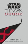 Star Wars: Thrawn Ascendancy Book 1 - Chaos Rising